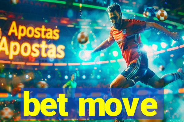 bet move